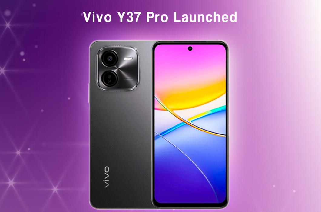 Vivo Y37 Pro Launches with Snapdragon 4 Gen 2, 120Hz Display, and 6,000mAh Battery