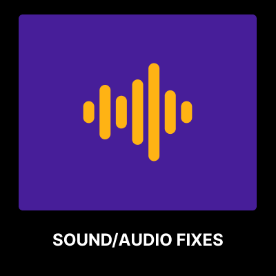 Sound Audio Fixes