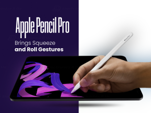 Apple Pencil Pro brings squeeze and roll gestures, haptic feedback