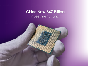 China Commits $47 Billion Investment to Boost Chip Industry