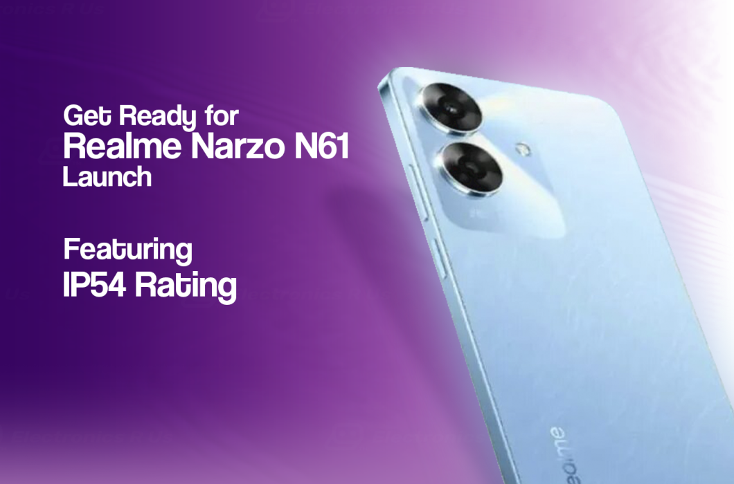 Realme Narzo N61 Launching on July 29 with IP54 Rating