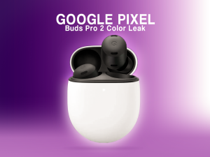 Google Pixel Buds Pro 2 Color Variants Leak Before Possible August Announcement