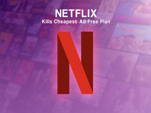 Netflix Discontinues Basic Ad-Free Plan, Its Lowest Tier