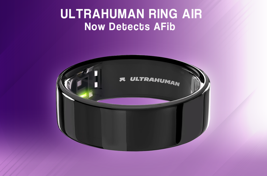 Ultrahuman Ring Air Receives FDA Approval for AFib Detection